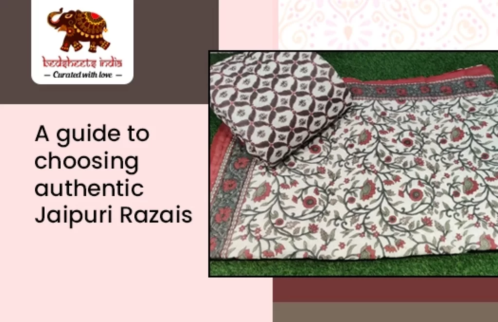 A Guide to Choosing Authentic Jaipuri Razai