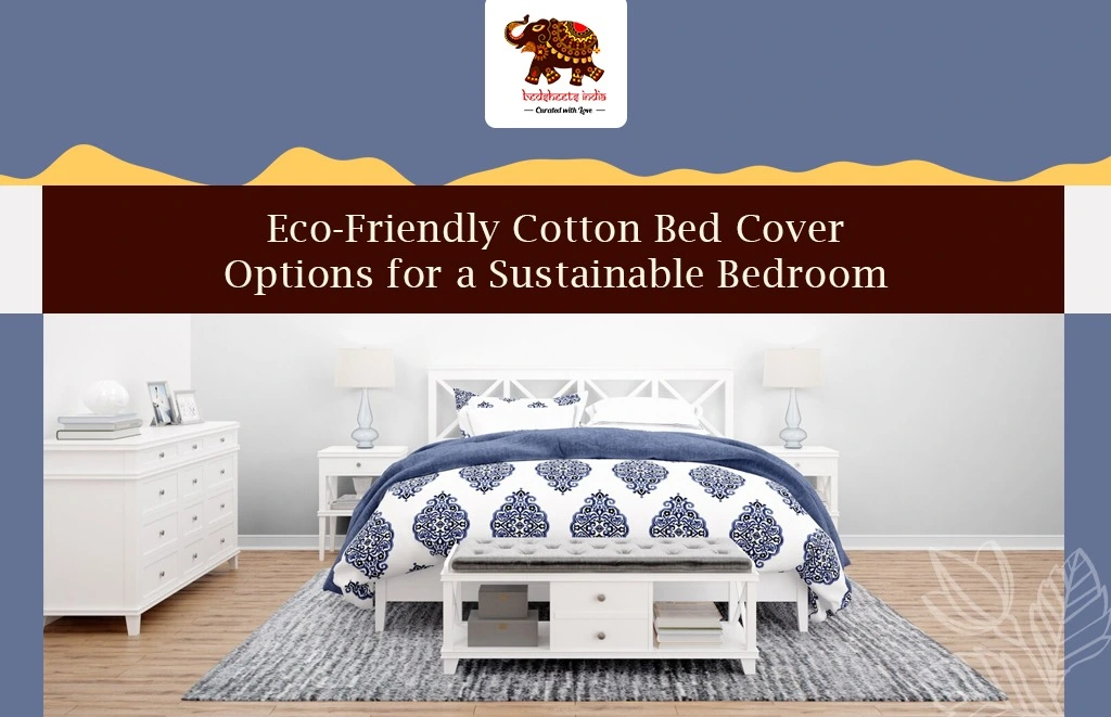 Eco-Friendly Cotton Bed Covers