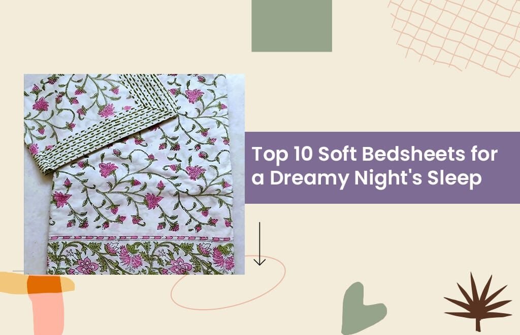 10 Soft Bedsheets for a Luxurious Sleep Experience