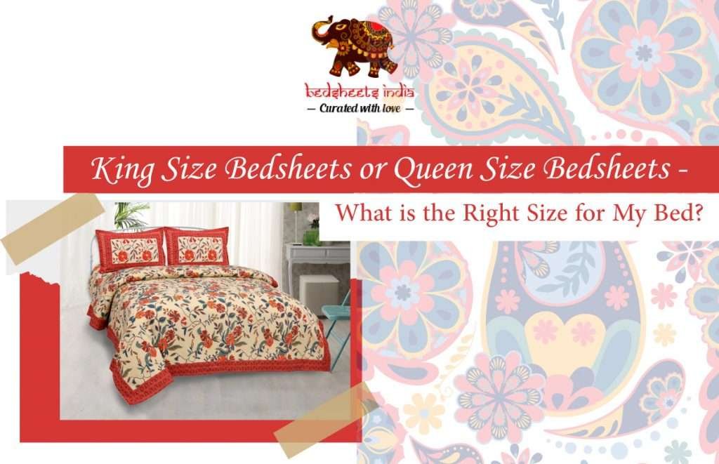 King Size Bedsheets or Queen Size Bedsheets – What is the Right Size for My Bed?