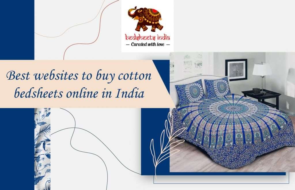 Best Websites to Buy Cotton Bedsheets Online in India