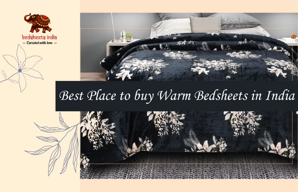 Best Place to Buy Warm Bedsheets in India