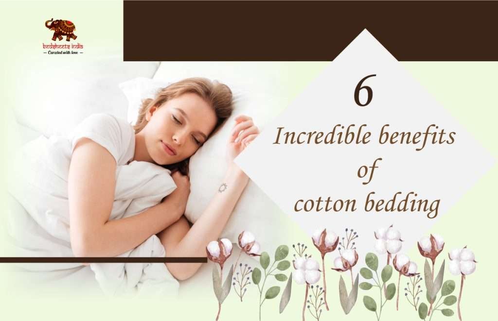 6 Incredible Benefits of Cotton Bedding