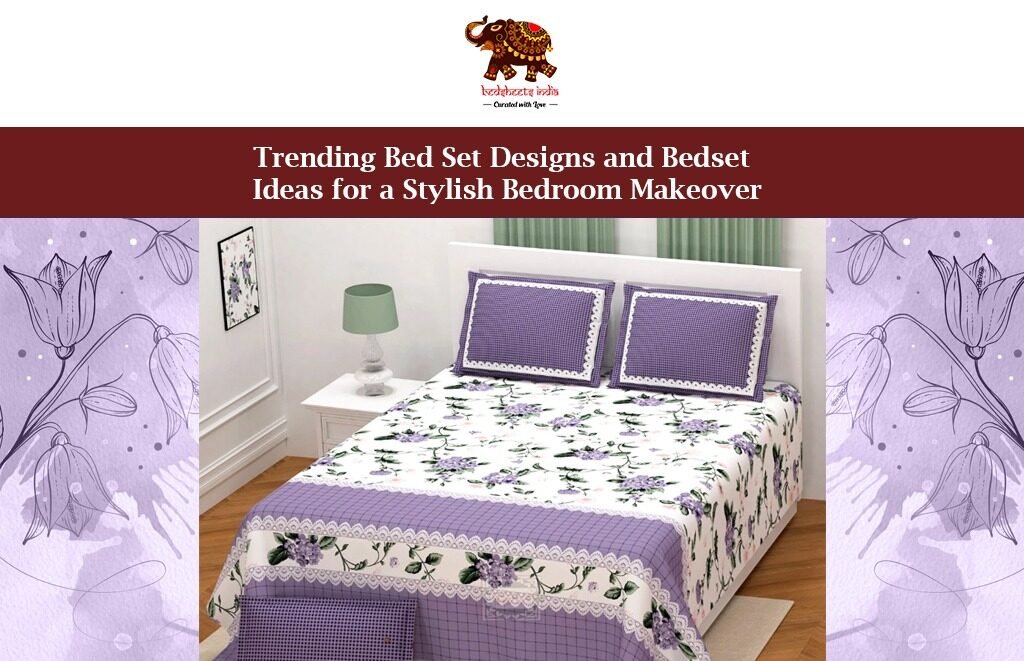 Trending Bed Set Designs and Bedset Ideas for a Stylish Bedroom Makeover