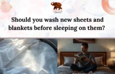 Should you wash new sheets and blankets before sleeping on them?